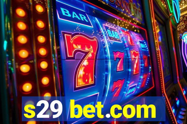 s29 bet.com